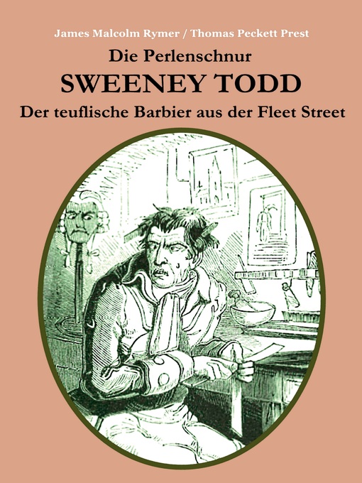 Title details for Die Perlenschnur oder--Sweeney Todd, der teuflische Barbier aus der Fleet Street by James Malcolm Rymer - Wait list